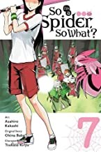 Cover of So I'm a Spider, So What? Vol 7