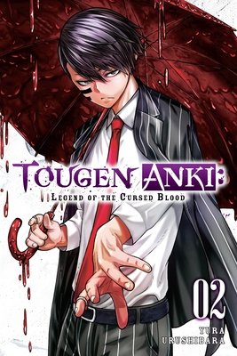 Cover of Tougen Anki: Legend of the Cursed Blood Vol 2