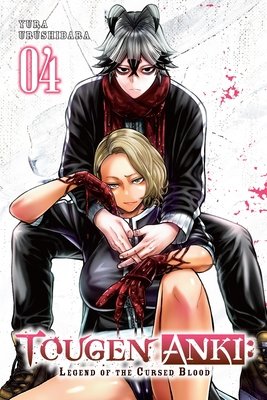 Cover of Tougen Anki: Legend of the Cursed Blood Vol 4
