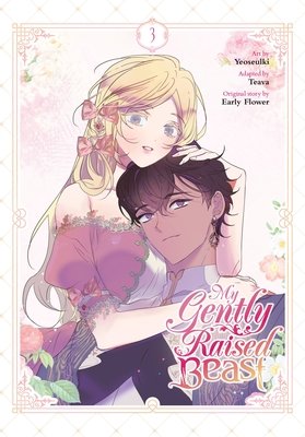 Cover of My Gently Raised Beast Vol 3