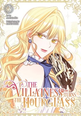 Cover of The Villainess Turns the Hourglass Vol. 3