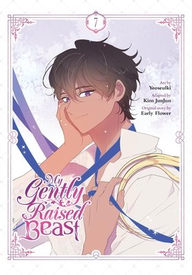 Cover of My Gently Raised Beast Vol. 7