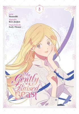 Cover of My Gently Raised Beast Vol. 8