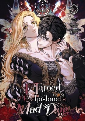 Cover of I Tamed My Ex-husband’s Mad Dog Vol 3