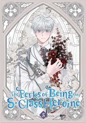 Cover of The Perks of Being an S-Class Heroine Vol 5