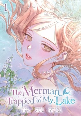 Cover of The Merman Trapped in My Lake Vol. 1