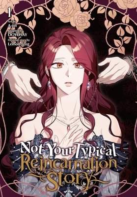 Cover of Not Your Typical Reincarnation Story Vol. 1