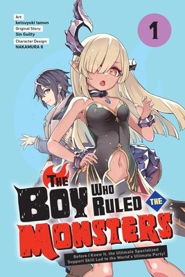 Cover of The Boy Who Ruled the Monsters Vol. 1