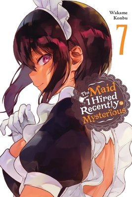 Cover of The Maid I Hired Recently Is Mysterious Vol 7