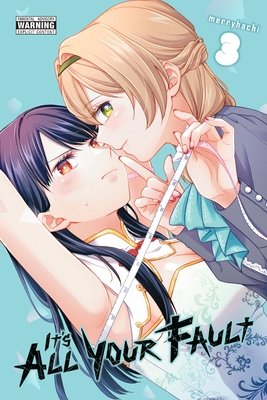Cover of It’s All Your Fault Vol 3