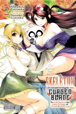 Cover of The Skeleton Enchanted by the Cursed Blade Vol 2