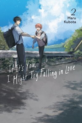 Cover of If It’s You, I Might Try Falling in Love Vol 2