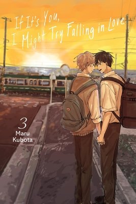 Cover of If It’s You, I Might Try Falling in Love Vol 3