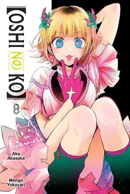 Cover of [Oshi No Ko] Vol 8
