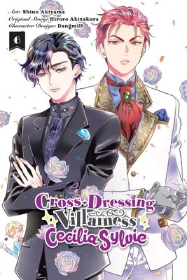 Cover of Cross-Dressing Villainess Cecilia Sylvie Vol 6
