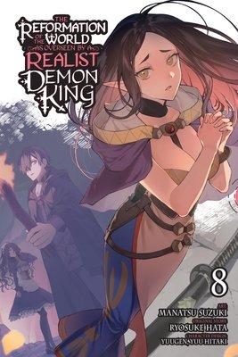 Cover of The Reformation of the World as Overseen by a Realist Demon King Vol 8