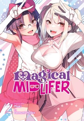 Cover of Magical Midlifer Vol 2
