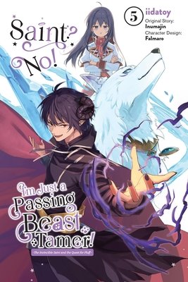Cover of Saint? No! I'm Just a Passing Beast Tamer! Vol 5