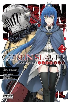 Cover of Goblin Slayer Side Story: Year One Vol 12