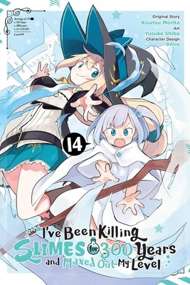 Cover of I've Been Killing Slimes for 300 Years and Maxed Out My Level Vol 14