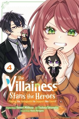 Cover of The Villainess Stans the Heroes Vol 4