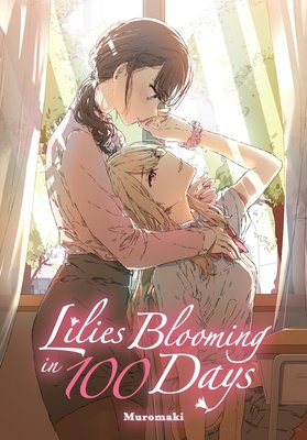 Cover of Lilies Blooming in 100 Days Oneshot