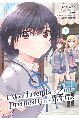 Cover of I Made Friends with the Second Prettiest Girl in My Class Vol 2