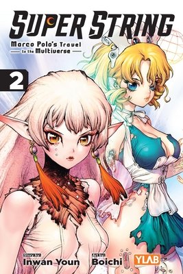 Cover of Super String: Marco Polo's Travel to the Multiverse Vol 2