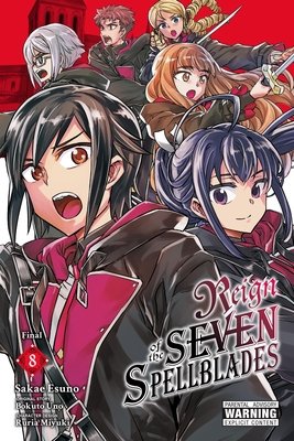 Cover of Reign of the Seven Spellblades Vol 8