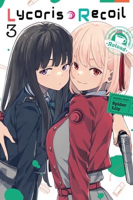 Cover of Lycoris Recoil Official Comic Anthology: Reload Vol 3