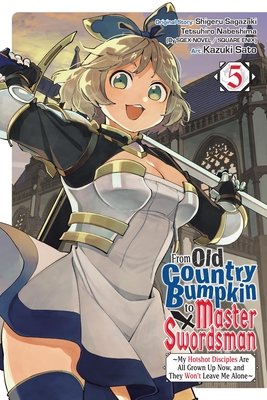Cover of From Old Country Bumpkin to Master Swordsman Vol 5
