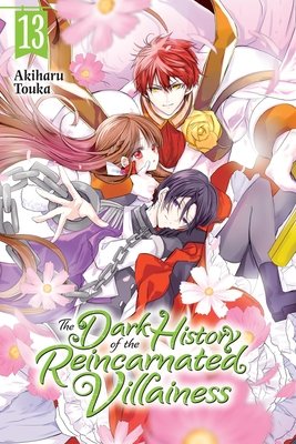 Cover of The Dark History of the Reincarnated Villainess Vol 13