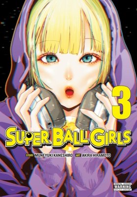 Cover of Super Ball Girls Vol. 3