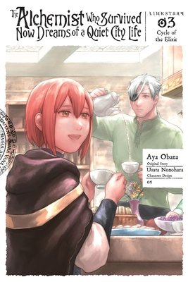 Cover of The Alchemist Who Survived Now Dreams of a Quiet City Life II Vol 3