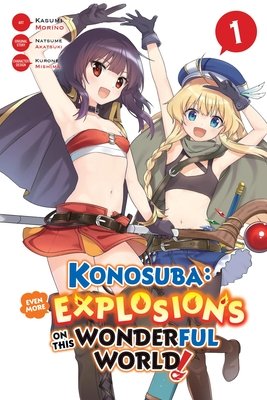 Cover of Konosuba: Even More Explosions on This Wonderful World!