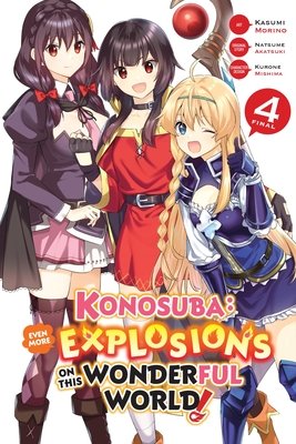 Cover of Konosuba: Even More Explosions on This Wonderful World! Vol 4
