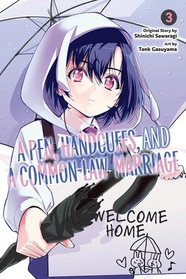 Cover of A Pen, Handcuffs, and a Common-Law Marriage Vol 3