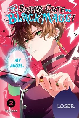 Cover of My Super-Cute Black Mage! Vol 2