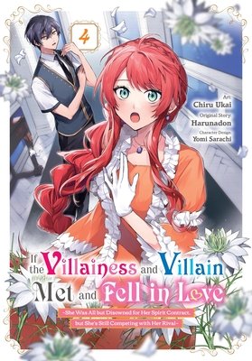 Cover of If the Villainess and Villain Met and Fell in Love Vol 4