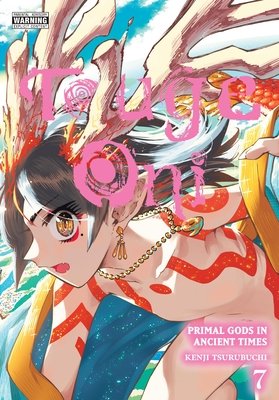 Cover of Touge Oni: Primal Gods in Ancient Times Vol 7