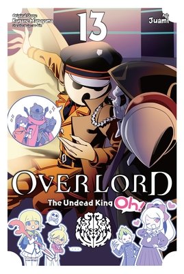 Cover of Overlord: The Undead King Oh! Vol 13