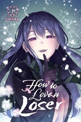 Cover of How to Love a Loser Vol. 1