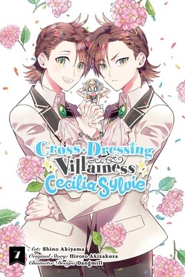 Cover of Cross-Dressing Villainess Cecilia Sylvie Vol 7