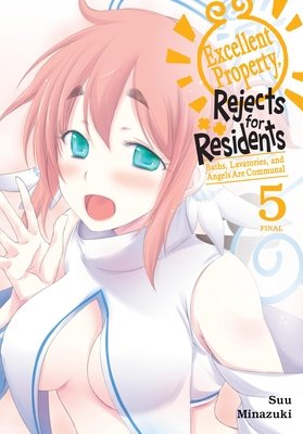 Cover of Excellent Property, Rejects for Residents Vol 5
