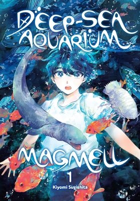 Cover of Deep-Sea Aquarium Magmell Vol. 1
