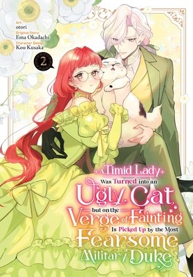 Cover of A Timid Lady was Turned into an Ugly Cat Vol 2