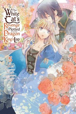 Cover of The White Cat's Revenge as Plotted from the Dragon King's Lap Vol 5