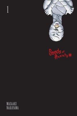 Cover of Seeds of Anxiety: Asterisk Vol. 1