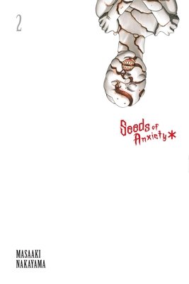 Cover of Seeds of Anxiety: Asterisk Vol 2