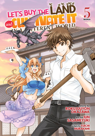 Cover of Let's Buy the Land and Cultivate It in a Different World Vol 5